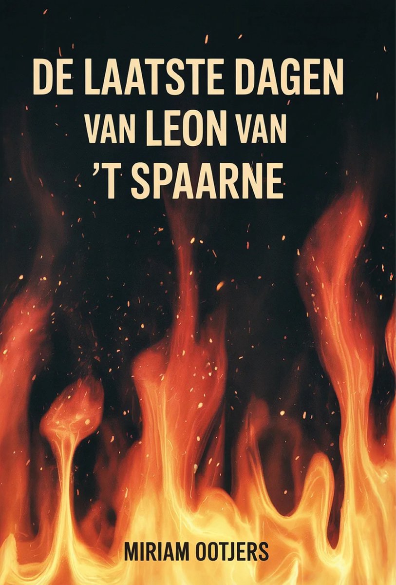 Miriam Ootjers – De laatste dagen van Leon van ’t Spaarne